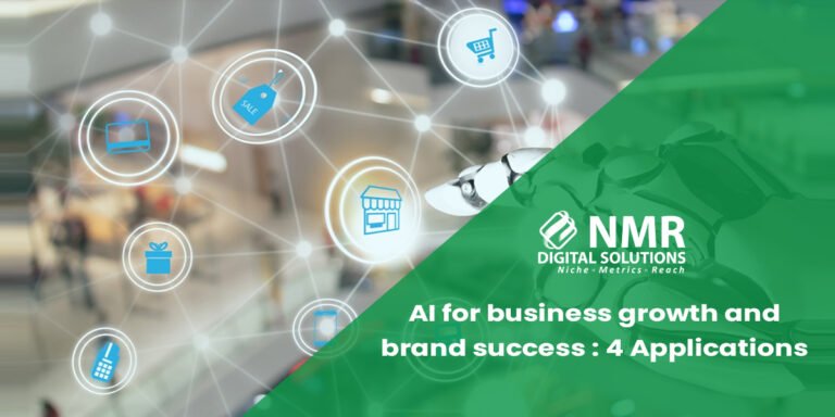 AI for business growth and brand success : 4 Applications