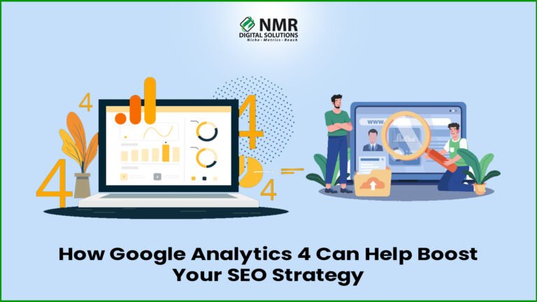 How Google Analytics 4 Can Help Boost Your SEO Strategy?